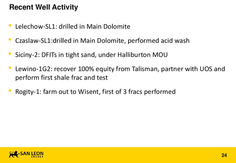 AGM – San Leon Energy – slide 23