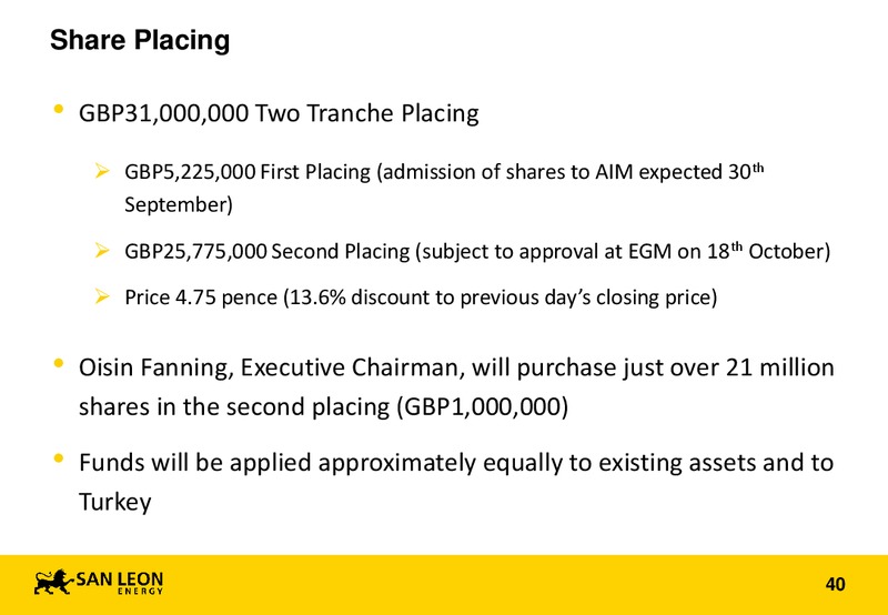 AGM – San Leon Energy – slide 39