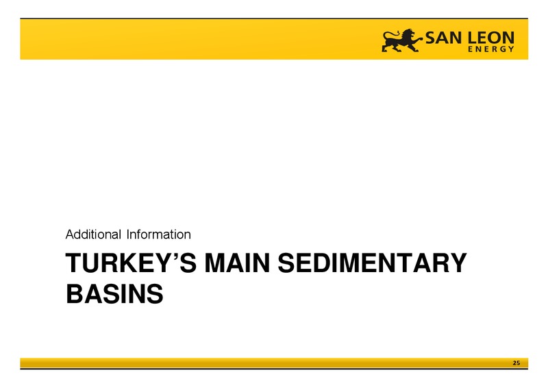 Acquisition of Alpay Enerji AS – San Leon Energy – slide 25