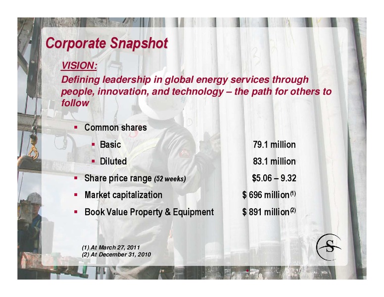 MAY 2011 CORPORATE PRESENTATION – Savanna Energy Services Corp. – slide 2