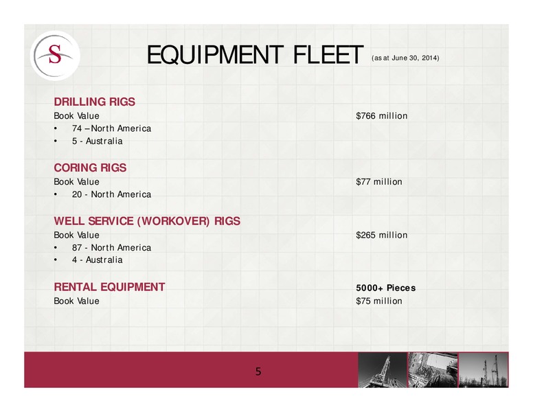 PETERS & CO 18TH ANNUAL ENERGY CONFERENCE – Savanna Energy Services Corp. – slide 5