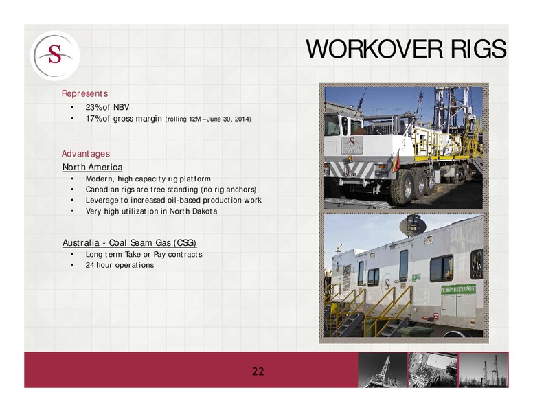 PETERS & CO 18TH ANNUAL ENERGY CONFERENCE – Savanna Energy Services Corp. – slide 22