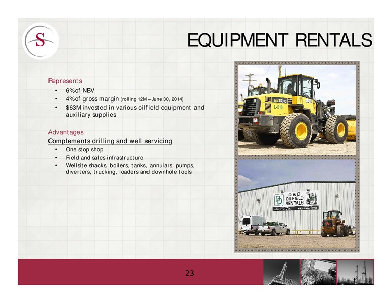 PETERS & CO 18TH ANNUAL ENERGY CONFERENCE – Savanna Energy Services Corp. – slide 23