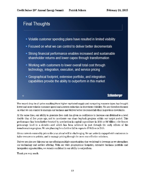 CREDIT SUISSE 20TH ANNUAL ENERGY SUMMIT – Schlumberger Limited – slide 13