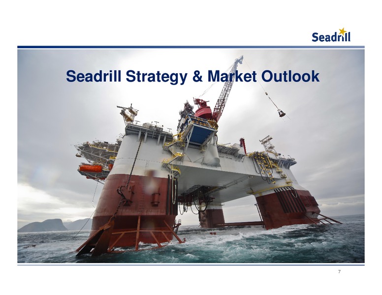 CONFERENCE CALL 2Q 2014 RESULTS – Seadrill Limited – slide 6