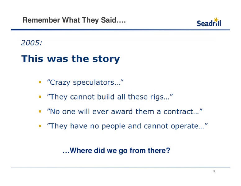 BARCLAYS ENERGY & POWER CONFERENCE – Seadrill Limited – slide 8
