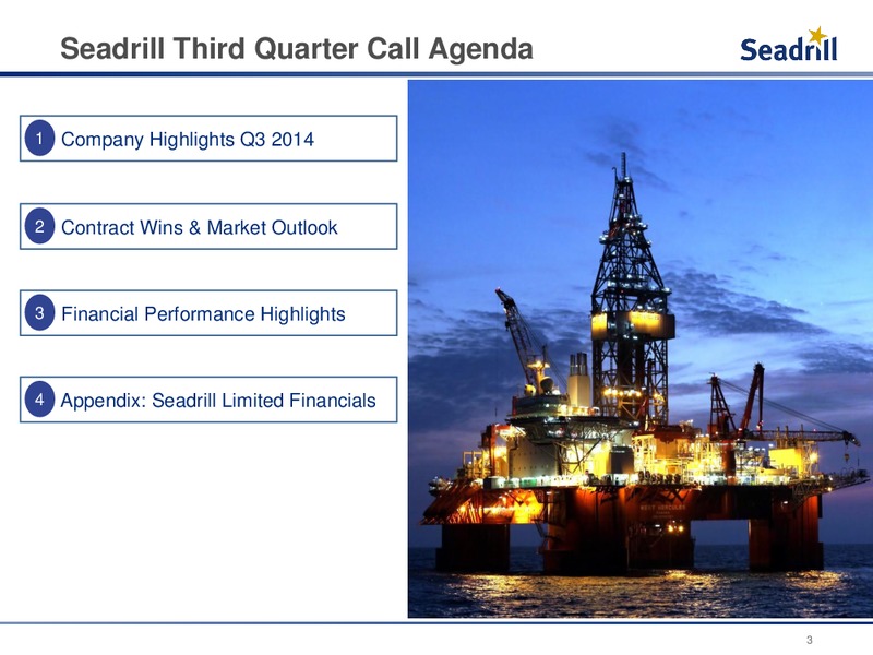 Conference Call 3Q 2014 Results – Seadrill Limited – slide 2