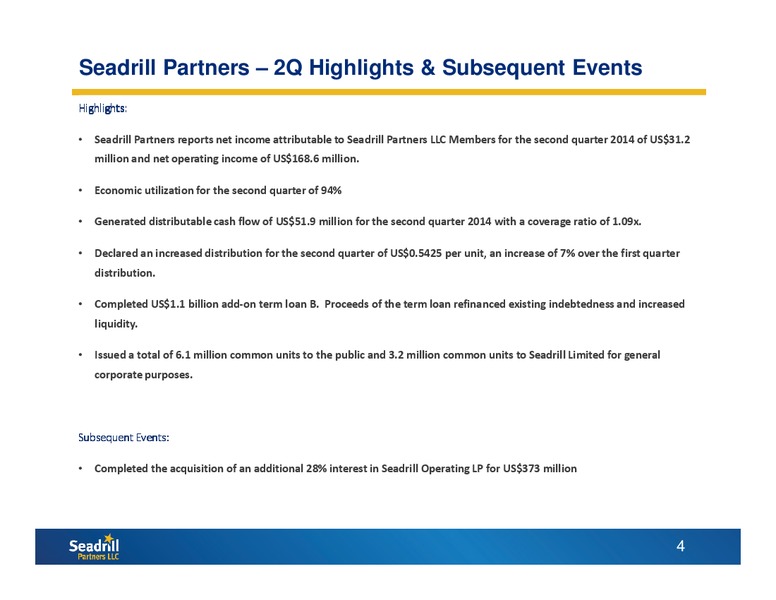Q2 2014 EARNINGS CALL – Seadrill Partners LLC – slide 3