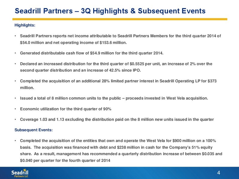 Q3 2014 EARNINGS CALL – Seadrill Partners LLC – slide 3