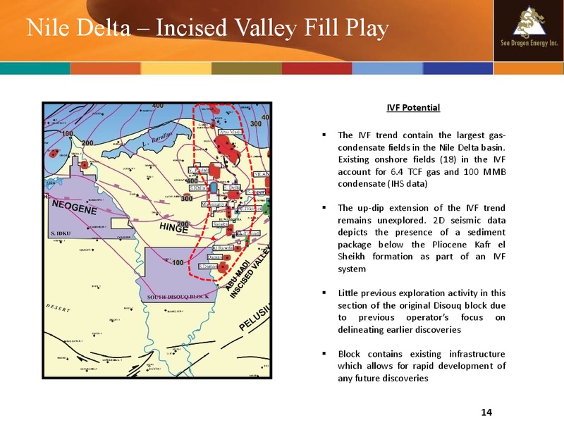 Company Update – Sea Dragon Energy Inc. – slide 14