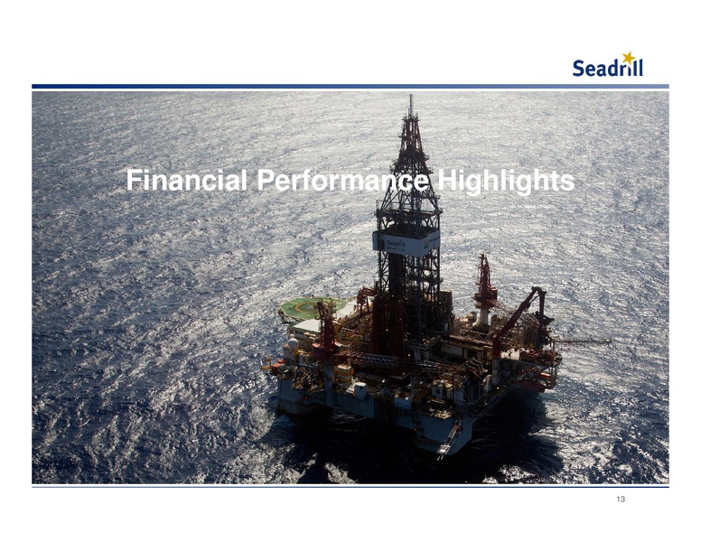 Conference Call First Quarter 2014 Results – Seadrill Limited – slide 12