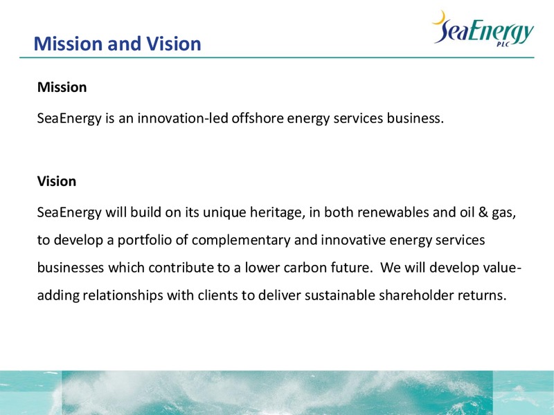 AGM – Sea Energy Plc – slide 2