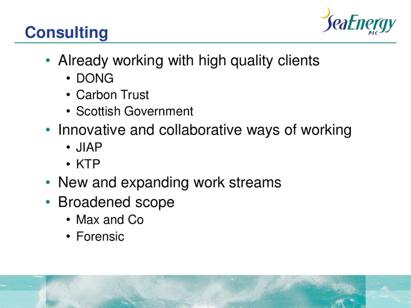 AGM – Sea Energy Plc – slide 10