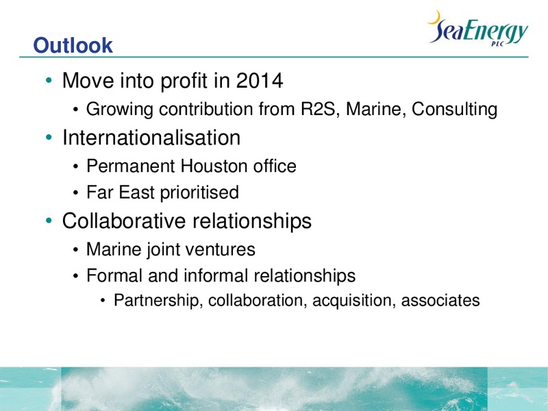 INTERIM RESULTS 2014 – Sea Energy Plc – slide 15