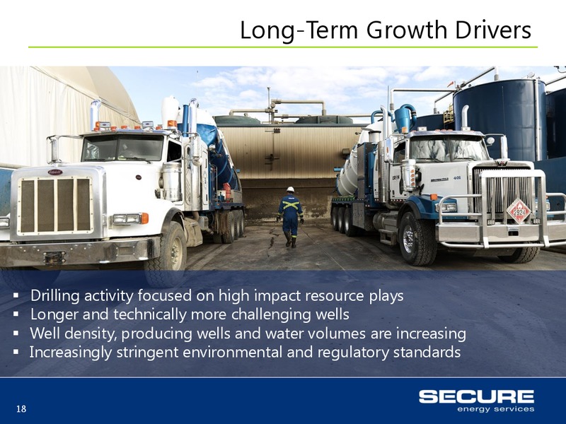 INVESTOR UPDATE – Secure Energy Services – slide 18