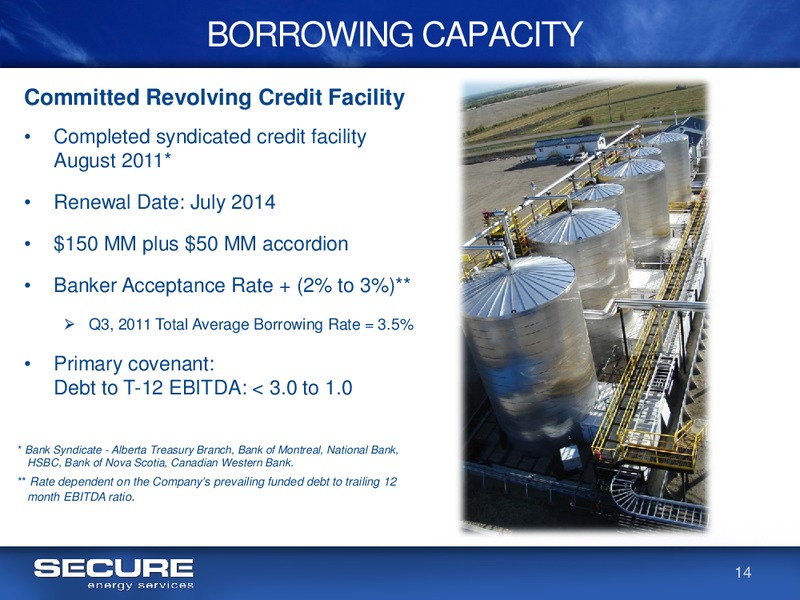 CIBC WHISTLER CONFERENCE – Secure Energy Services – slide 14