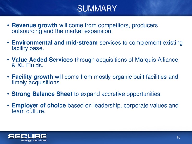 CIBC WHISTLER CONFERENCE – Secure Energy Services – slide 16