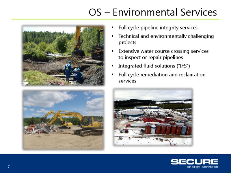 MAY 2015 INVESTOR UPDATE – Secure Energy Services – slide 7