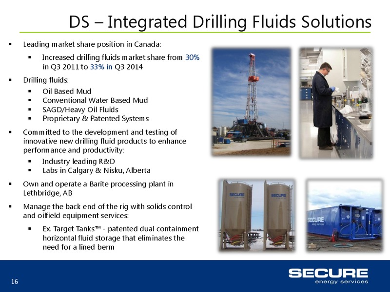 INVESTOR UPDATE – Secure Energy Services – slide 16
