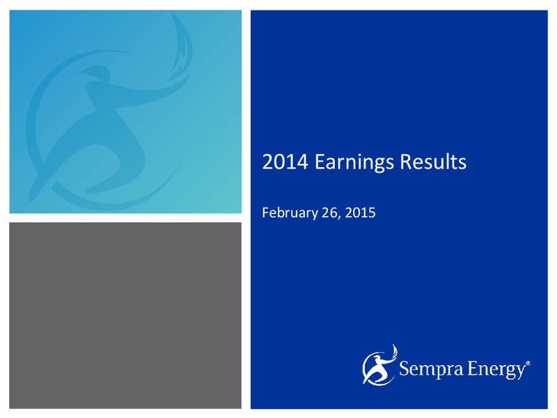 2014 Earnings Results – Sempra Energy – slide 1