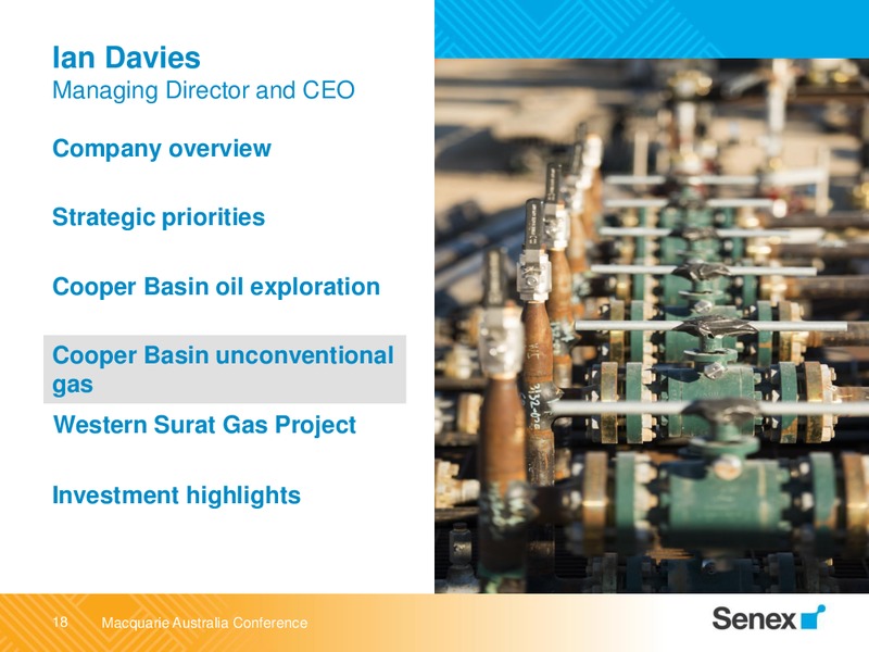MACQUARIE AUSTRALIA CONFERENCE – Senex Energy Ltd. – slide 18