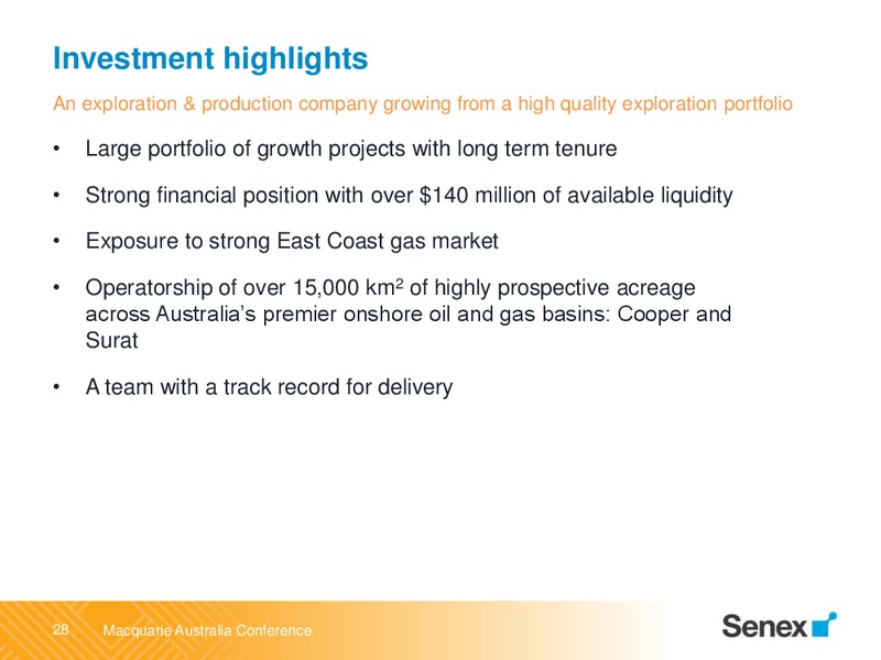 MACQUARIE AUSTRALIA CONFERENCE – Senex Energy Ltd. – slide 28