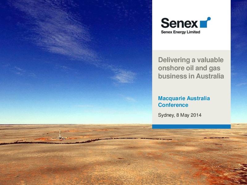 Macquarie Australia Conference – Senex Energy Ltd. – slide 1