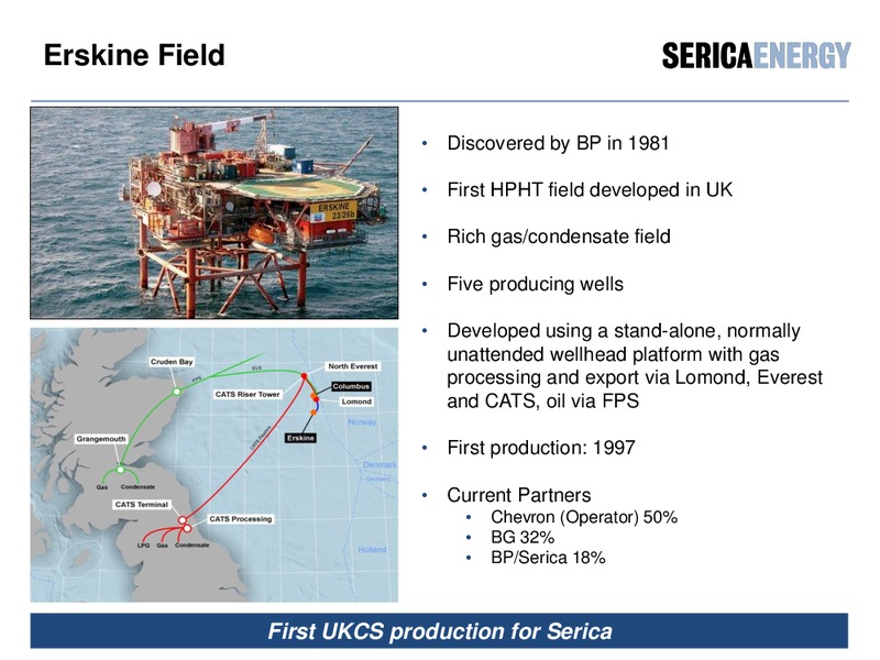 CHIEF OPERATING OFFICERS REVIEW – Serica Energy Plc – slide 5