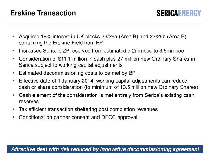 CHIEF OPERATING OFFICERS REVIEW – Serica Energy Plc – slide 8