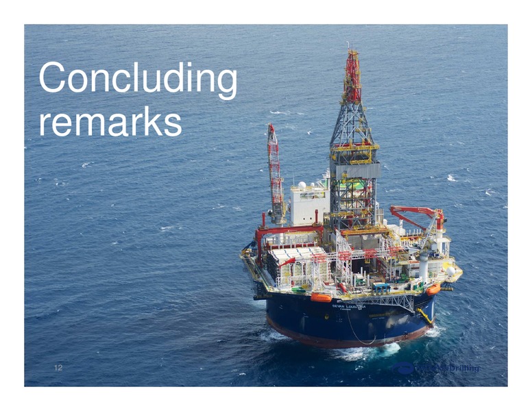 THIRD QUARTER 2014 – Sevan Drilling – slide 12