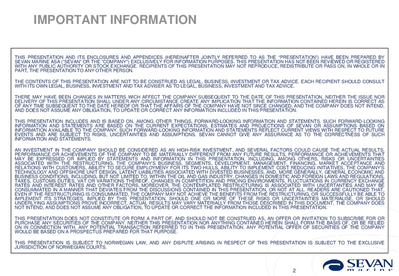 Q4 2011 EARNINGS CALL – Sevan Marine – slide 2