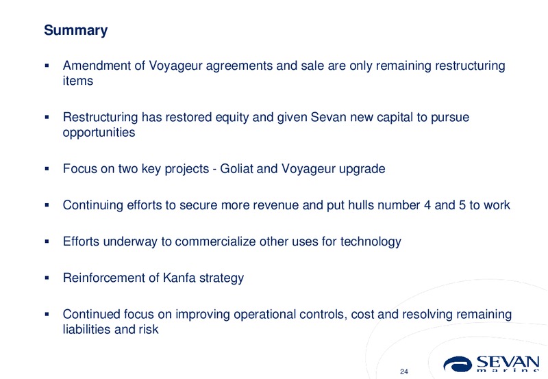 Q4 2011 EARNINGS CALL – Sevan Marine – slide 24
