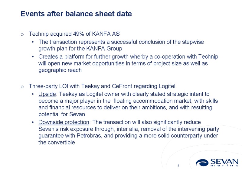 Q1 2014 EARNINGS CALL – Sevan Marine – slide 5