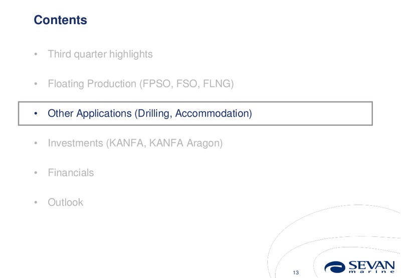 Q3 2014 EARNINGS CALL – Sevan Marine – slide 13