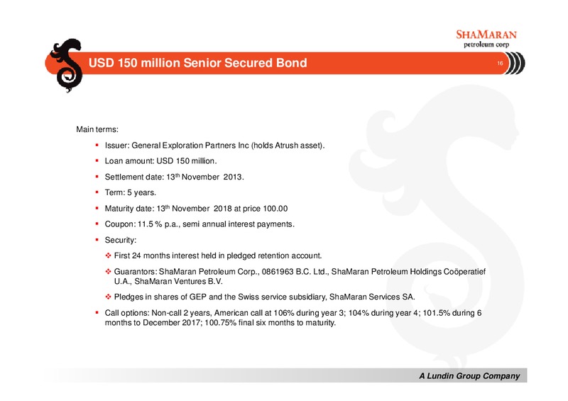 Corporate Presentation – Shamaran Petroleum – slide 16