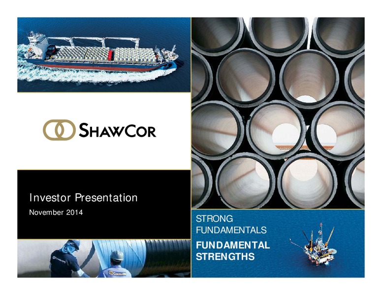 INVESTOR PRESENTATION – Shawcor Ltd. – slide 1