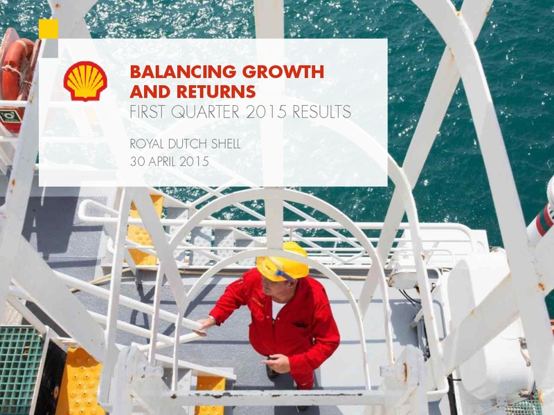 Q1 2015 EARNINGS CALL – Shell – slide 1