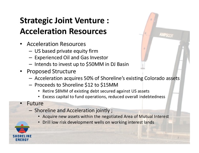 Corporate Introduction – Shoreline Energy Corp. – slide 6