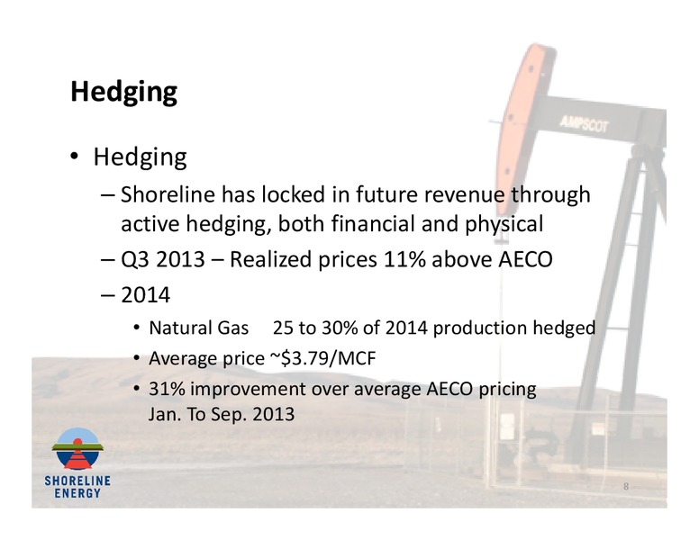 Corporate Introduction – Shoreline Energy Corp. – slide 7