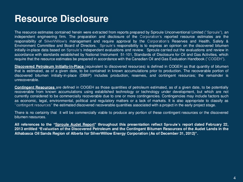 ENERGY CONFERENCE – Silverwillow Energy Corporation – slide 2