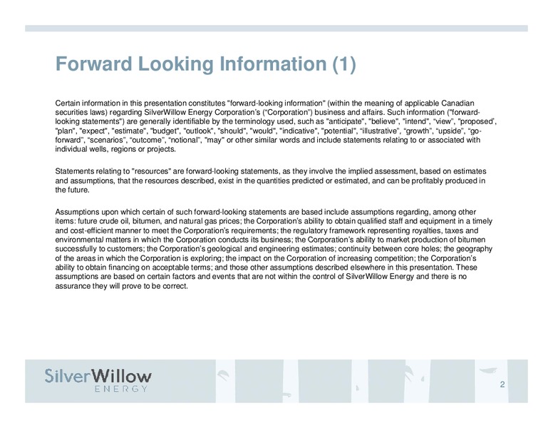 Investor Presentation – Silver Willow Energy – slide 2