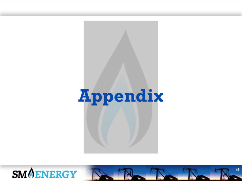 4Q 2013 EARNINGS CALL – SM Energy Company – slide 48