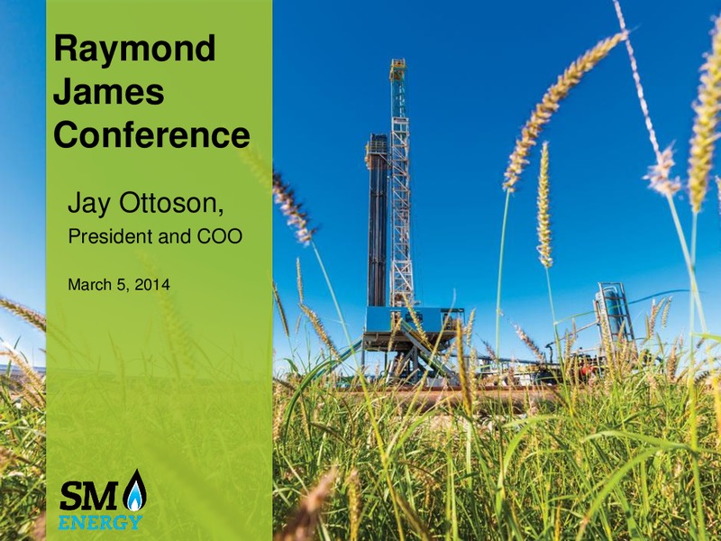 Raymond James Conference – SM Energy Company – slide 1