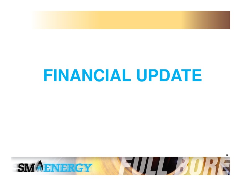 1Q 2012 Earnings Call – SM Energy Company – slide 3