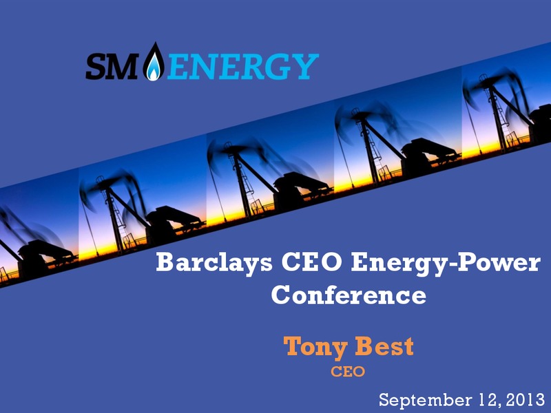 Barclays CEO Energy Power Conference – SM Energy Company – slide 1