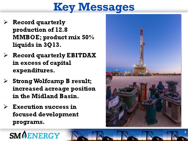 3Q 2013 EARNINGS CALL – SM Energy Company – slide 2