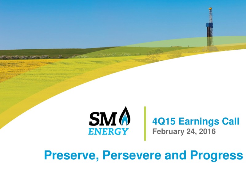 Q4 2015 Results – SM Energy Company – slide 1