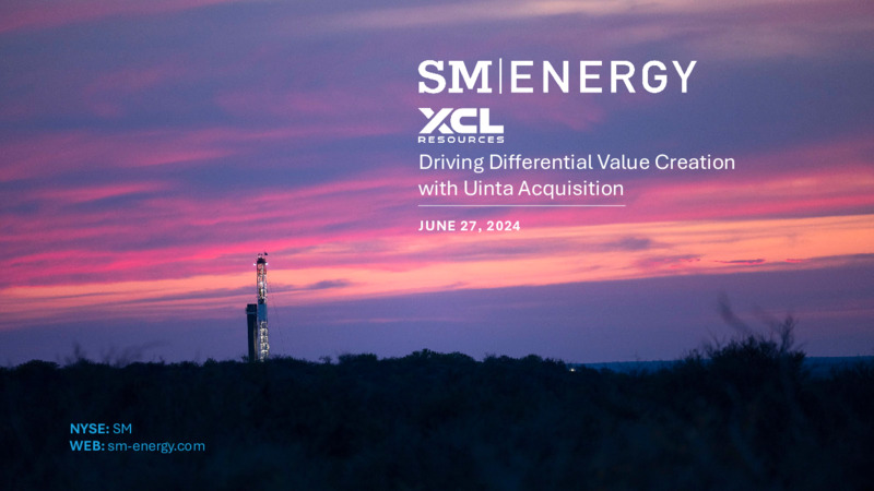 Uinta Acquisition – SM Energy Company – slide 1
