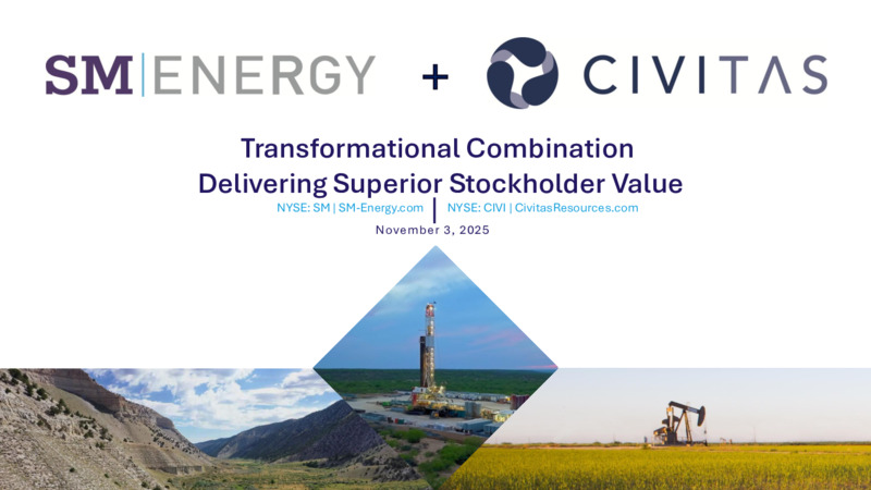 SM Acquires Civitas – SM Energy Company – slide 1