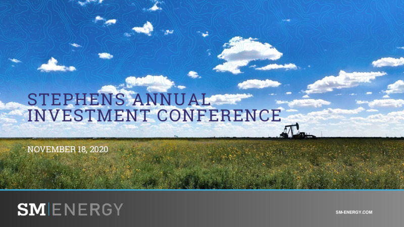 Stephens Annual Investment Conference – SM Energy Company – slide 1